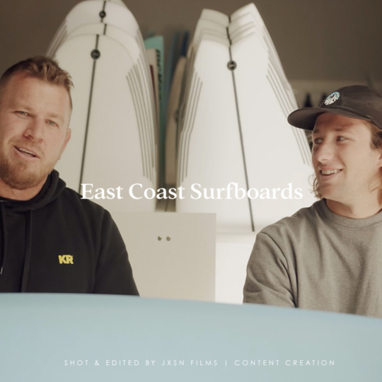 East Coast Surfboards | Sydney Videographer & Content Creator | Jxsn Films